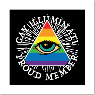 Gay Illuminati Proud Member Posters and Art